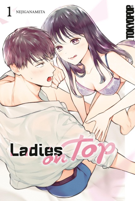 Ladies on top, Band 01 - Nejiganameta