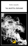 Cover-Bild zum Titel ''Na botta infame' von 'Fabio Zanello'