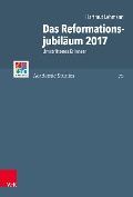 Cover-Bild zum Titel 'Das Reformationsjubiläum 2017' von 'Hartmut Lehmann'