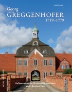 Cover-Bild zum Titel 'Georg Greggenhofer 1719-1779' von 'Ulrich Pietsch'