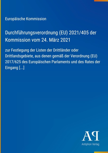 Durchführungsverordnung (EU) 2021/405 der Kommission vom 24. März 2021 - Europäische Kommission