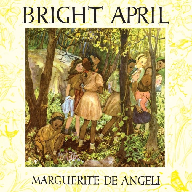 Bright April - Marguerite De Angeli