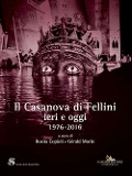 Cover-Bild zum Titel 'Il Casanova di Fellini ieri e oggi 1976-2016' von ''