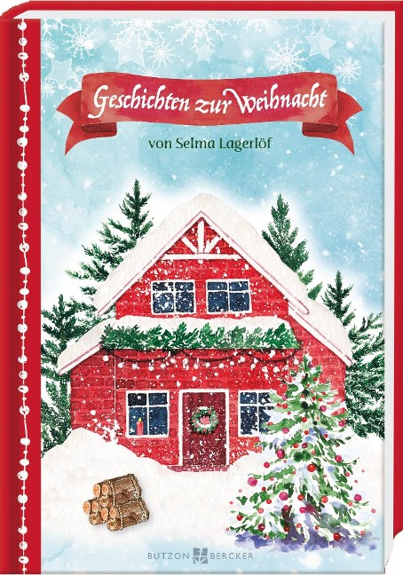 Geschichten zur Weihnacht - Selma Lagerlöf