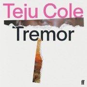 Cover-Bild zum Titel 'Tremor' von 'Teju Cole'