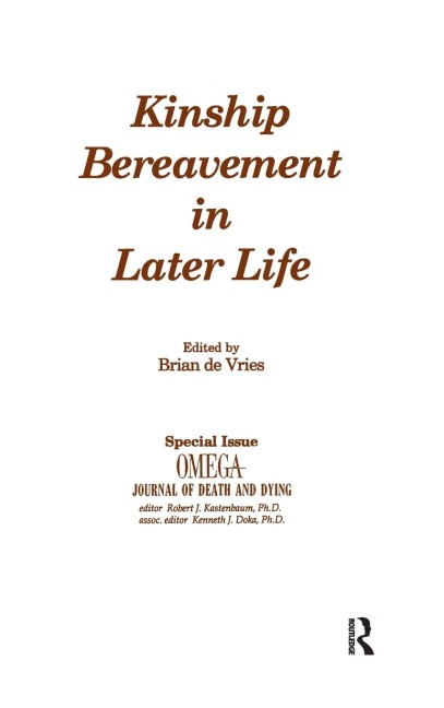 Kinship Bereavement in Later Life - Brian De Vries