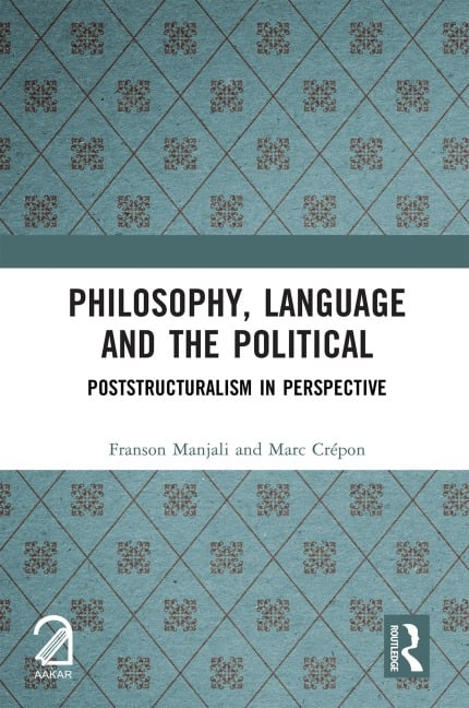 Philosophy, Language and the Political - 