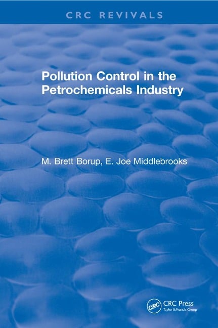 Pollution Control for the Petrochemicals Industry - M. Brett Borup