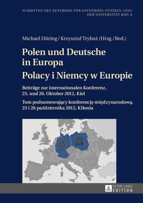 Polen und Deutsche in Europa- Polacy i Niemcy w Europie - 