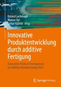 Cover-Bild zum Titel 'Innovative Produktentwicklung durch additive Fertigung' von ''