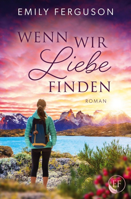 Wenn wir Liebe finden - Emily Ferguson