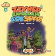 Cover-Bild zum Titel 'Anla Masal Serisi 5 - Zeynep Ramazani Cok Sevdi' von 'Ahmet Mercan'