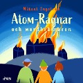 Cover-Bild zum Titel 'Atom-Ragnar och mordbrännaren' von 'Mikael Engström'