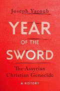 Cover-Bild zum Titel 'Year of the Sword' von 'Joseph Yacoub'