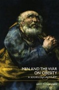 Cover-Bild zum Titel 'Men and the War on Obesity' von 'Lee F. Monaghan'
