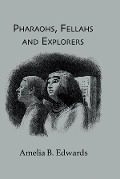 Cover-Bild zum Titel 'Pharaohs, Fellahs & Explorers' von 'Amelia'