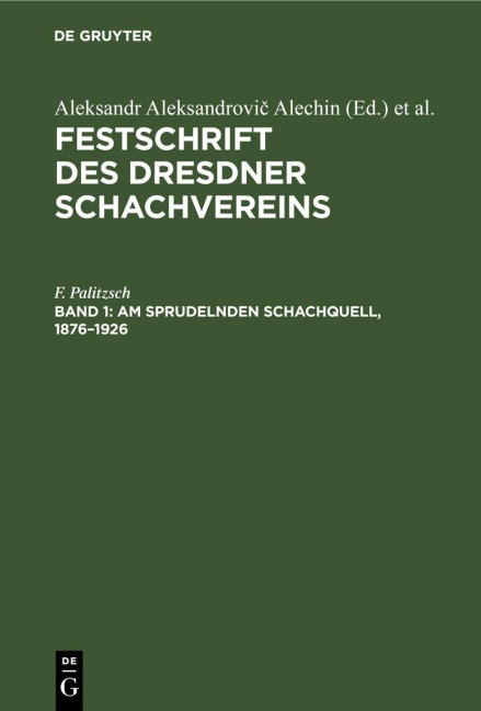 Am sprudelnden Schachquell, 1876-1926 - F. Palitzsch
