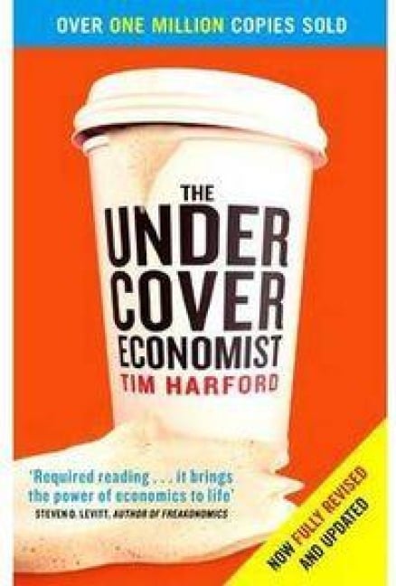 The Undercover Economist - Tim Harford