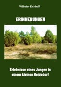 Cover-Bild zum Titel 'Erinnerungen' von 'Wilhelm Eickhoff'