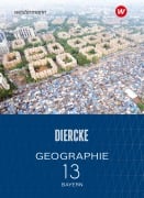 Cover-Bild zum Titel 'Diercke Geographie 13. Schulbuch. Für die Sekundarstufe II in Bayern' von ''