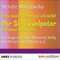 Cover-Bild zum Titel 'Nein, meine Suppe ess' ich nicht! Der Struwwelpeter und seine Geschichte' von 'Renate Milczewsky'