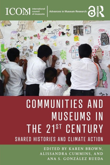 Communities and Museums in the 21st Century - 