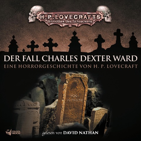 Lovecraft: Der Fall Charles Dexter Ward - H. P. Lovecraft, Andy Matern