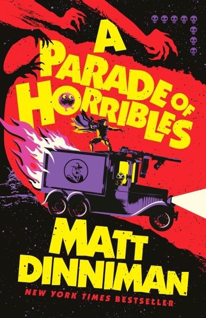 A Parade of Horribles - Matt Dinniman