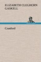Cranford - Elizabeth Cleghorn Gaskell