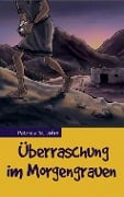 Cover-Bild zum Titel 'Überraschung im Morgengrauen' von 'Patricia St John'