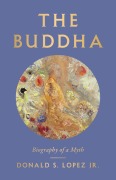Cover-Bild zum Titel 'The Buddha' von 'Donald S Lopez'