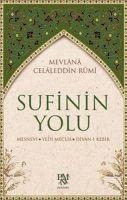 Sufinin Yolu - Mevlana Celaleddin-I Rûmi