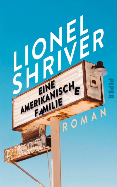 Eine amerikanische Familie - Lionel Shriver