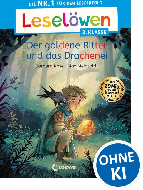 Leselöwen 2. Klasse - Der goldene Ritter und das Drachenei - Barbara Rose