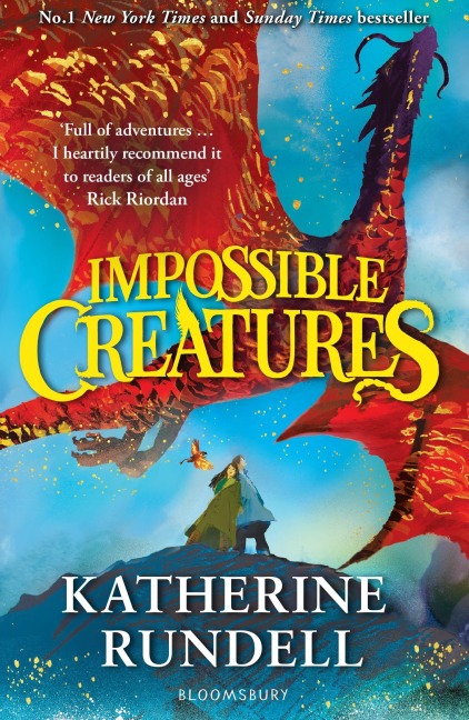 Impossible Creatures - Katherine Rundell