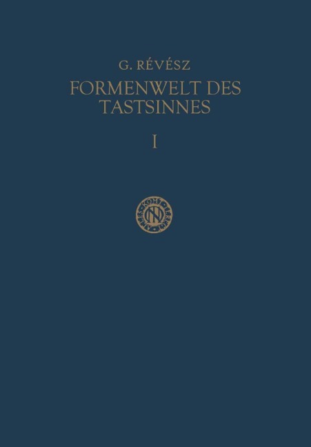 Die Formenwelt des Tastsinnes - Géza Révész