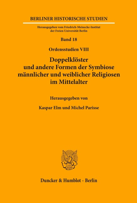 Doppelklöster und andere Formen der Symbiose männlicher und weiblicher Religiosen im Mittelalter. - 