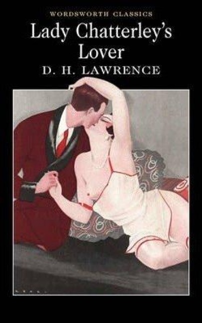 Lady Chatterley's Lover - D. H. Lawrence