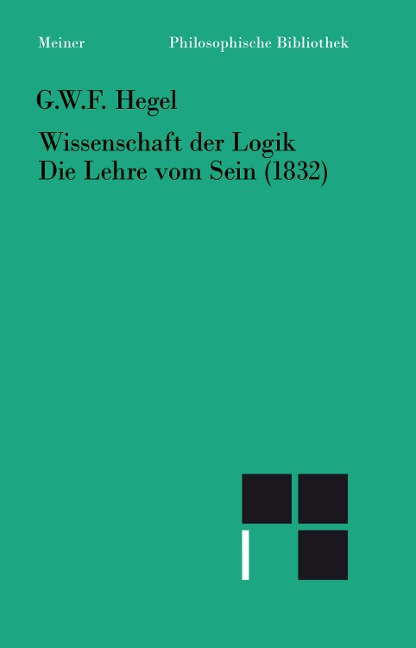 Wissenschaft der Logik. Erster Teil - Georg Wilhelm Friedrich Hegel