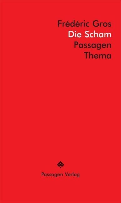Die Scham - Frédéric Gros