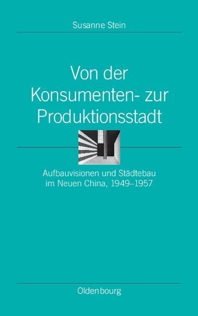 Von der Konsumenten- zur Produktionsstadt - Susanne Stein