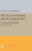 Cover-Bild zum Titel 'The U.S. Government and the Vietnam War' von 'William Conrad Gibbons'