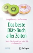Cover-Bild zum Titel 'Das beste Diät-Buch aller Zeiten' von 'Joseph Parent, Lars Frormann'