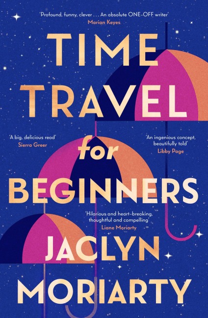 TIME TRAVEL FOR EXAIIE PB - Jaclyn Moriarty