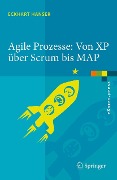 Cover-Bild zum Titel 'Agile Prozesse: Von XP über Scrum bis MAP' von 'Eckhart Hanser'