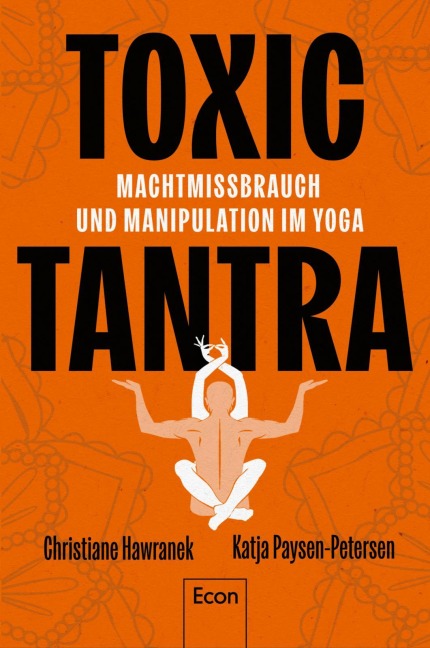 Toxic Tantra - Christiane Hawranek, Katja Paysen-Petersen