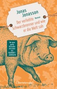 Cover-Bild zum Titel 'Der verliebte Schwarzbrenner und wie er die Welt sah' von 'Jonas Jonasson'