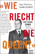 "Wie riecht die Queen?" - Jörg Thadeusz