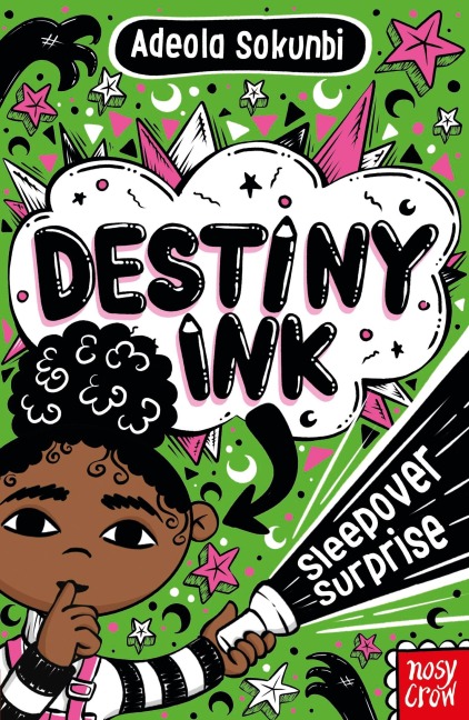 Destiny Ink: Sleepover Surprise - Adeola Sokunbi