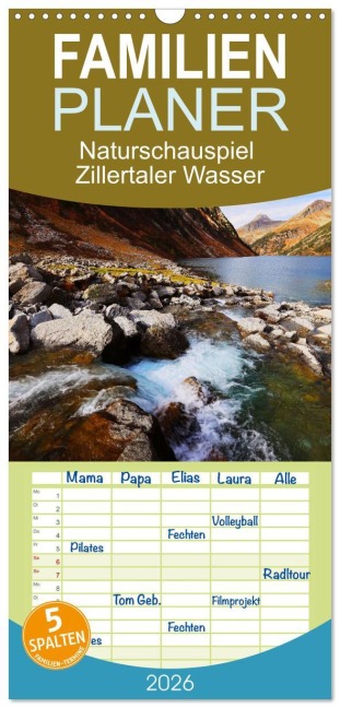 Familienplaner 2026 - Naturschauspiel Zillertaler Wasser mit 5 Spalten (Wandkalender, 21 x 45 cm) CALVENDO - Joe Aichner